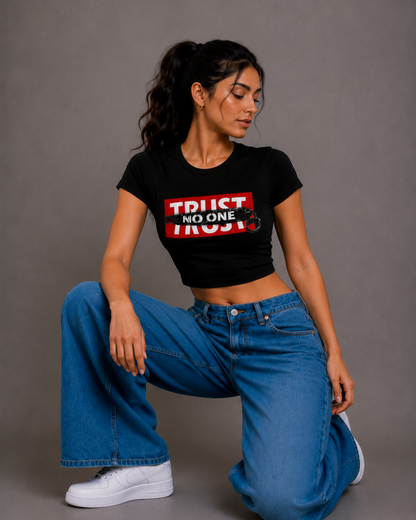 Women Black Baby Tee | Trust No One