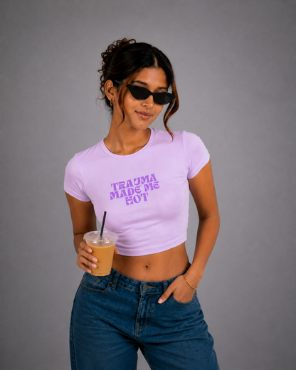 Women Lavender Baby Tee | Trauma Made Me Hot