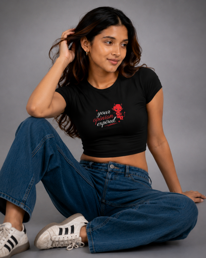 Women Black Baby Tee | Your Opinion Expired
